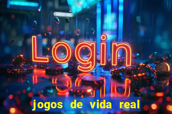 jogos de vida real na escola